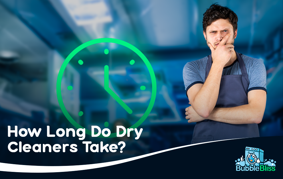 how long do dry cleaners take