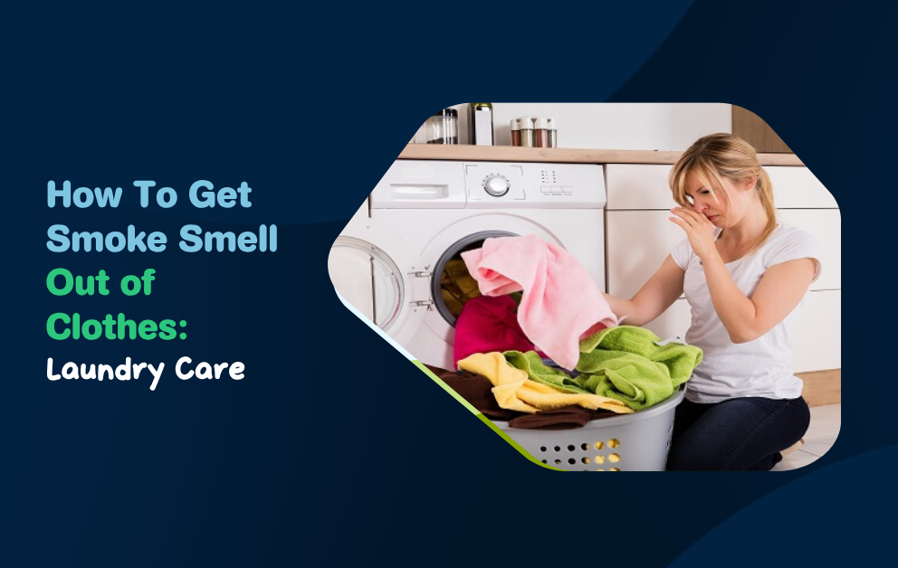 how to get smoke smell out of clothes