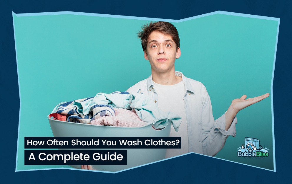 how often to wash clothes